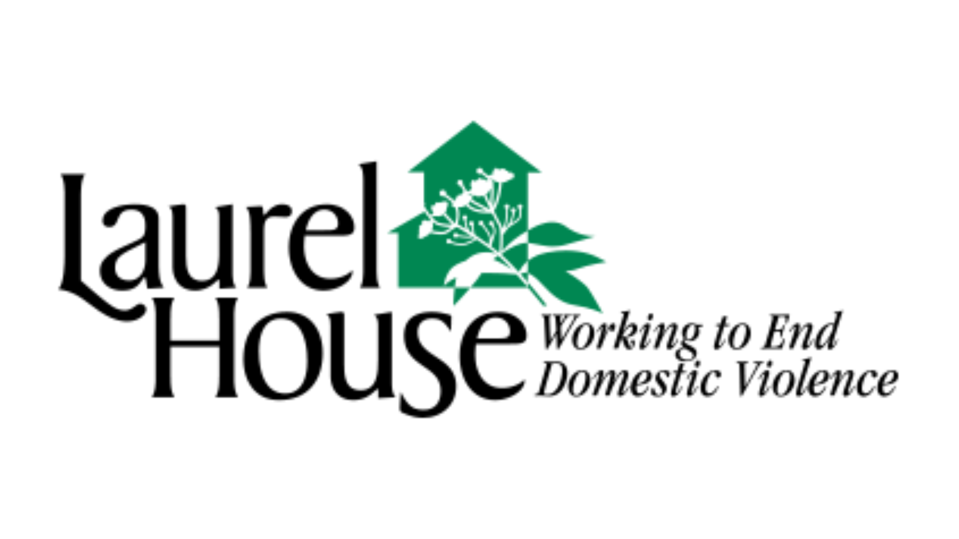 Laurel House, Working to End Domestic Violence