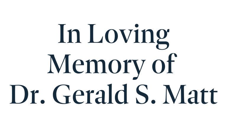 $1,000_In Loving Memory of Dr. Gerald S. Matt