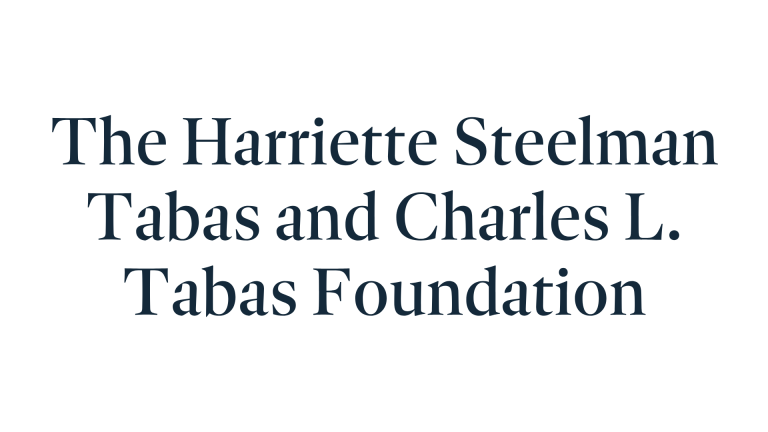 $5,000_The Harriette Steelman Tabas and Charles L. Tabas Foundation
