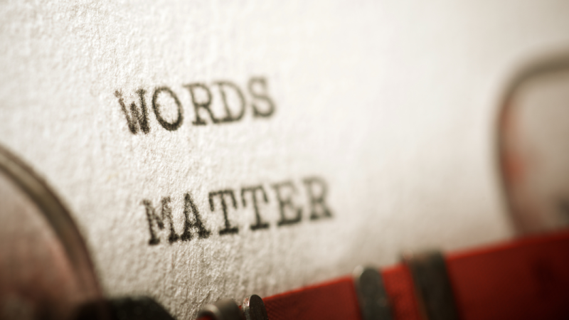 words matter